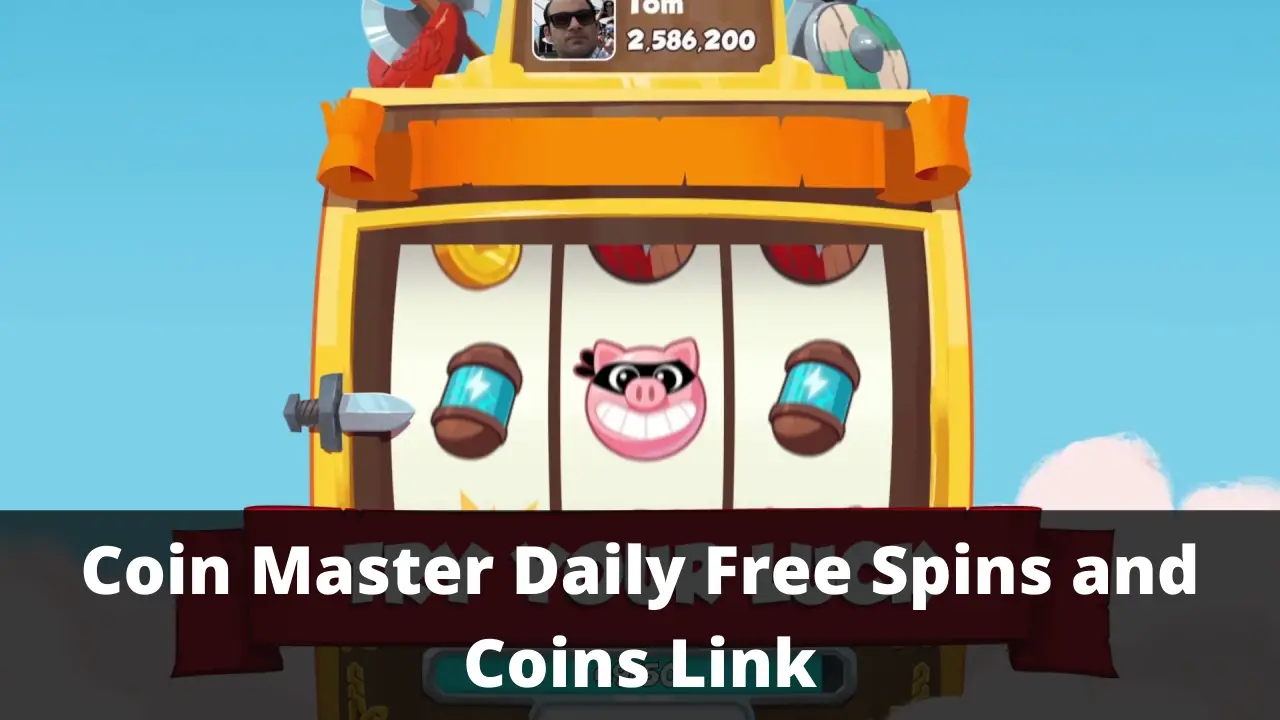 Today's Coin Master Free Spins and Coins Links [March 2022] - Tech For Nerd