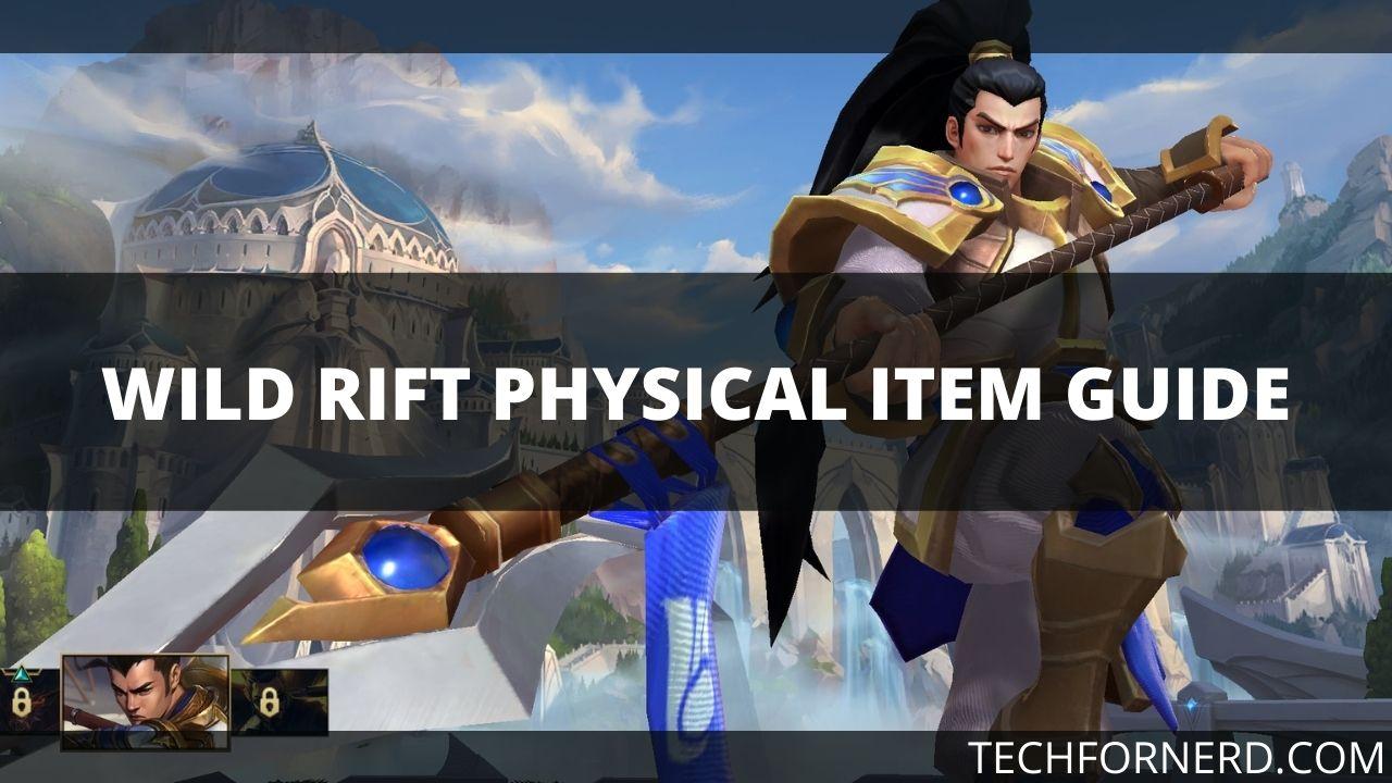 Wild Rift Physical item Guide with Stats Explained Tech For Nerd