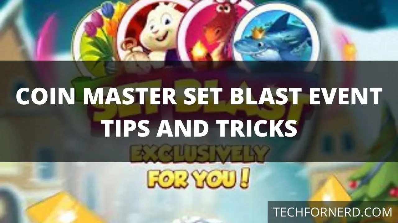 Coin Master Set Blast Event Tips and Tricks (2026)
