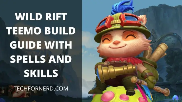 WILD RIFT TEEMO BUILD GUIDE WITH SPELLS AND SKILLS