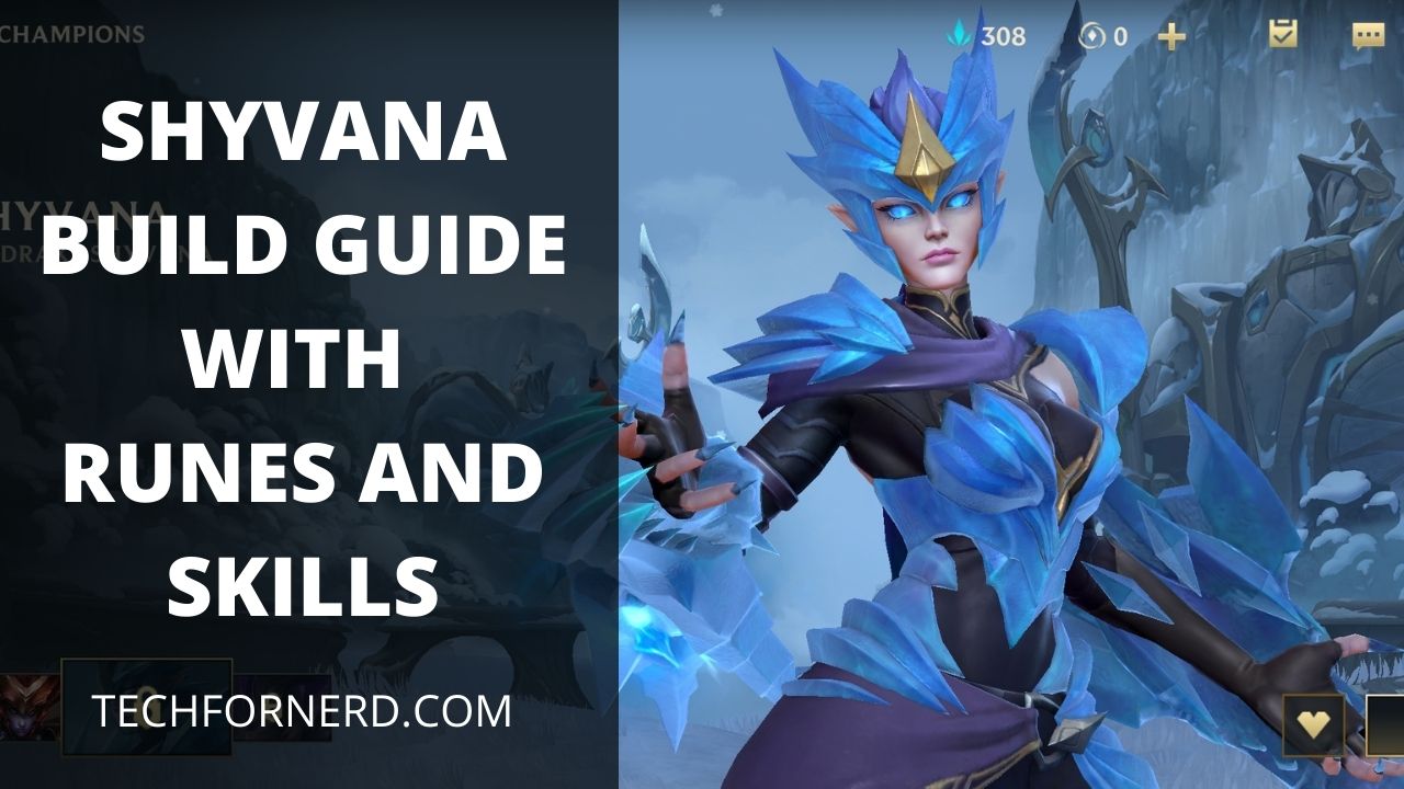 Wild Rift Shyvana guide with Item Build, Runes and Skills