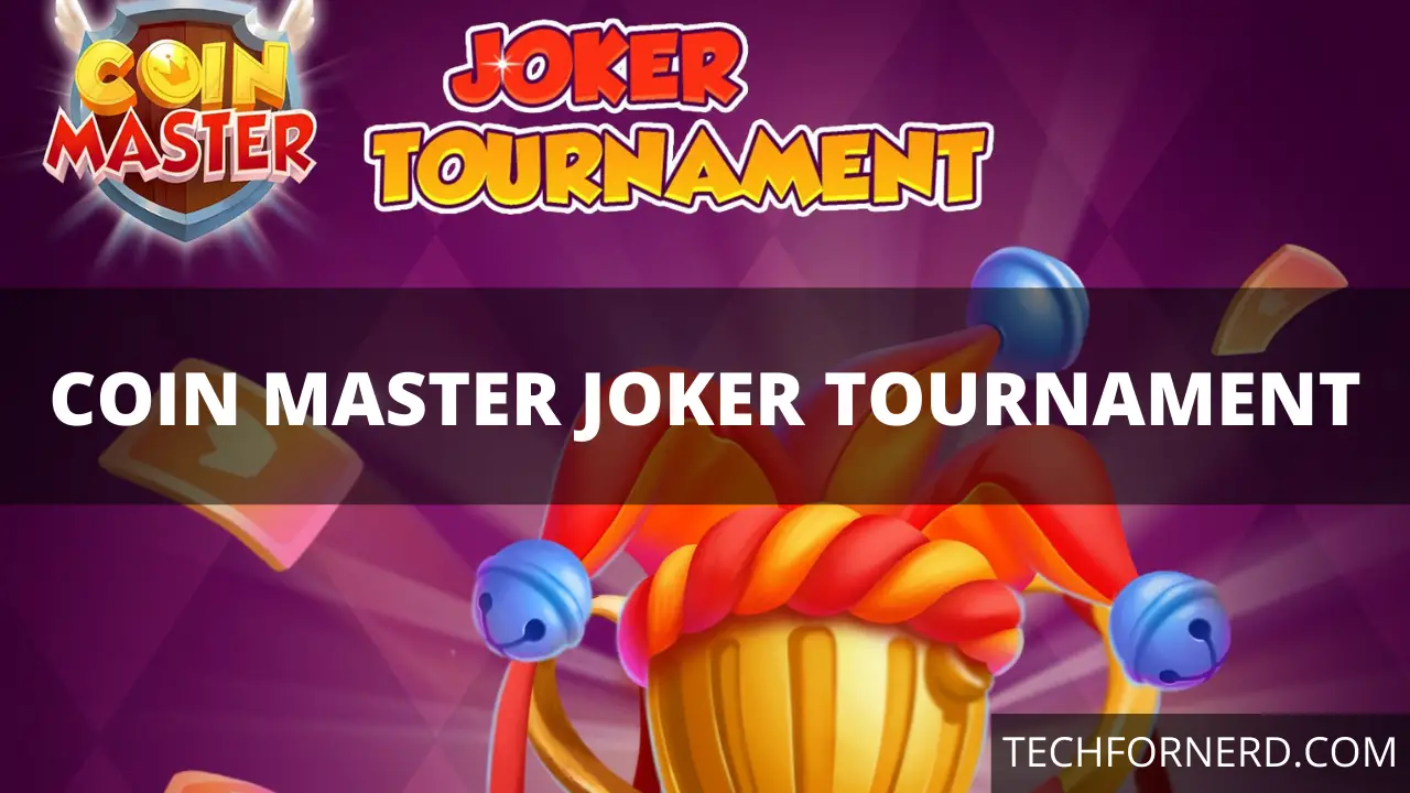 How to win Joker Tournament in Coin Master? - Tech For Nerd