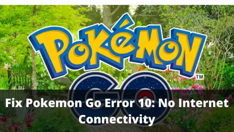 Fix Pokemon Go Error 10