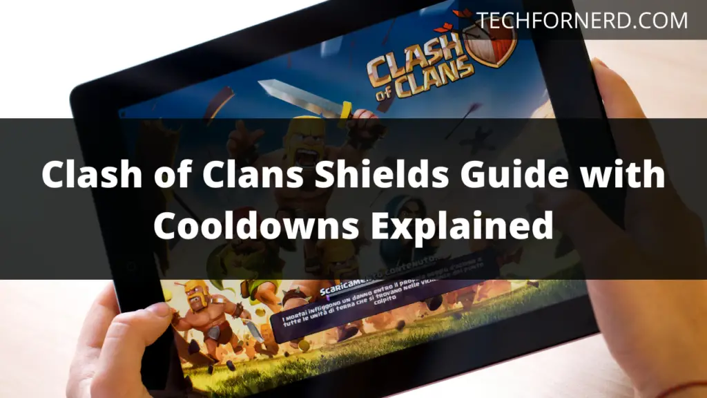 clash of clans shield guide