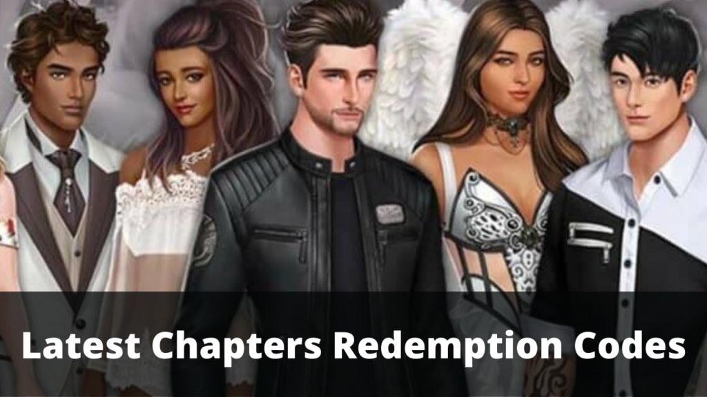 Chapters Redemption Codes Latest 2022 TECHFORNERD Chapters Redemption Codes Latest 2022 TECHFORNERD