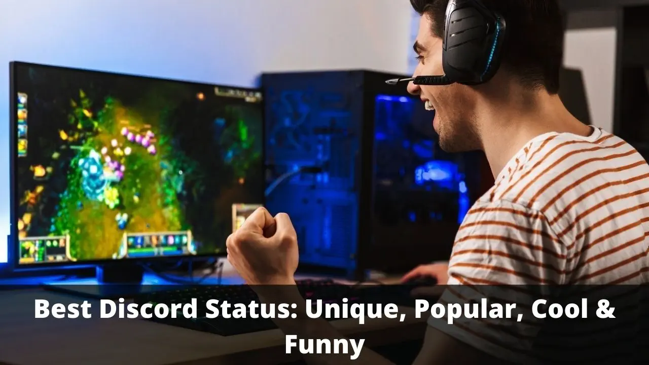 501+ Best Discord Status: Unique, Popular, Cool & Funny