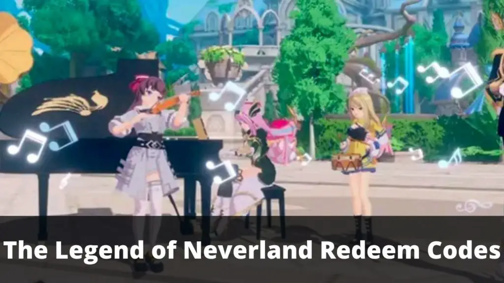 The Legend of Neverland Redeem Codes