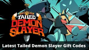 Tailed Demon Slayer Gift Codes