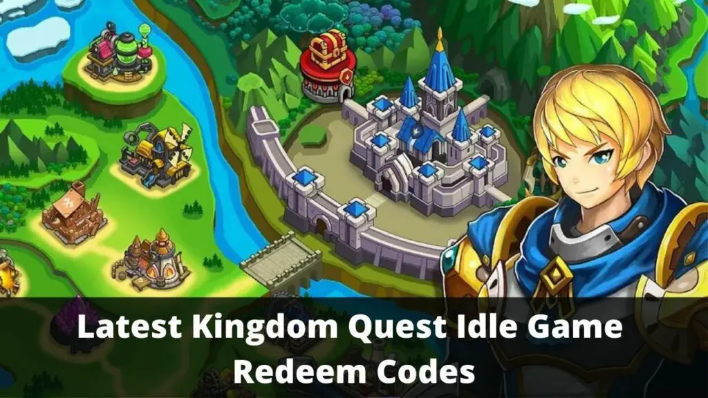 Kingdom Quest Idle Game Redeem Codes
