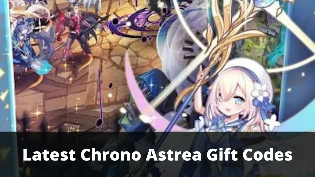 Chrono Astrea Gift Codes [August 2026]