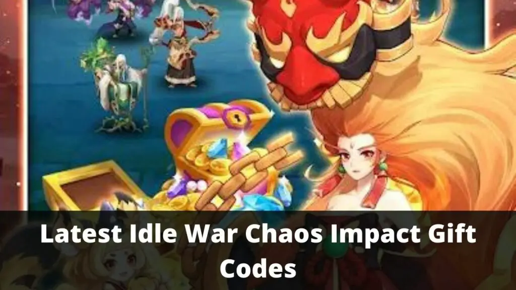 Idle War Chaos Impact Gift Codes