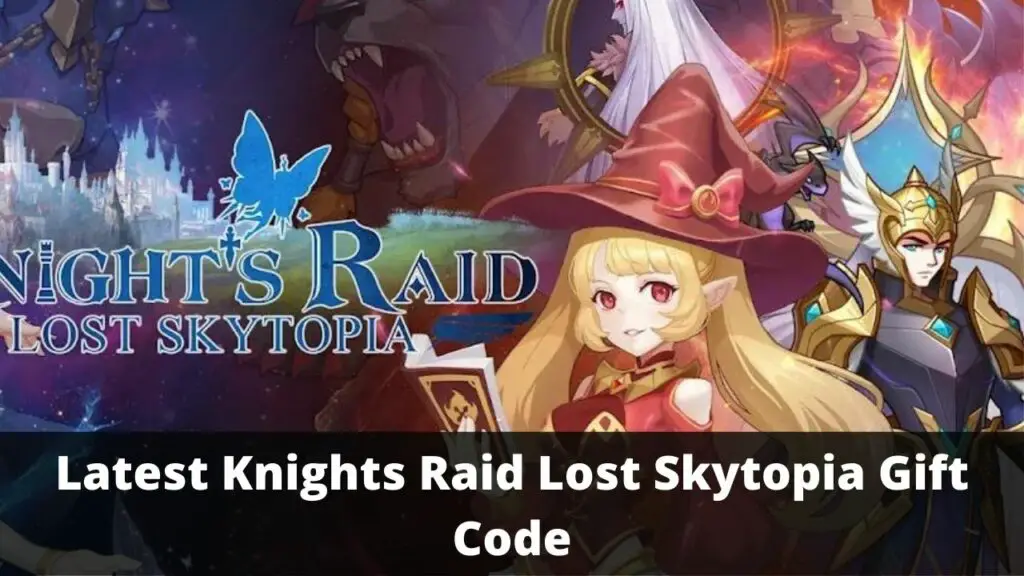 Knights Raid Lost Skytopia Gift Code