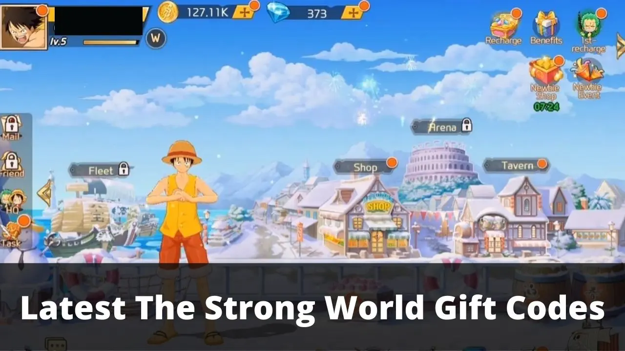 The Strong World Gift Codes [Latest 2022]