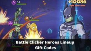 Battle Clicker Heroes Lineup Gift Codes