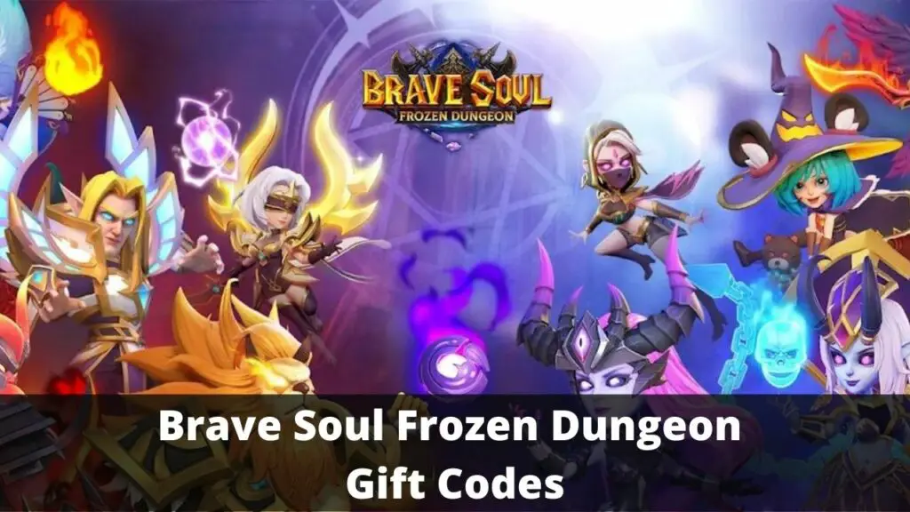 Brave Soul Frozen Dungeon Gift Codes