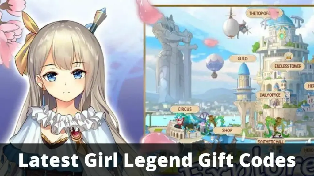 Girl Legend Gift Codes
