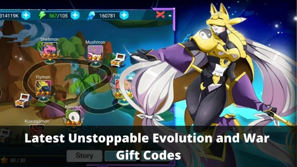 Unstoppable Evolution and War Gift Codes