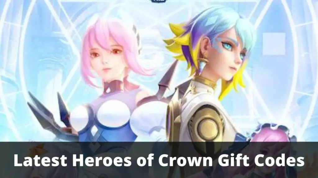 Heroes of Crown Gift Codes