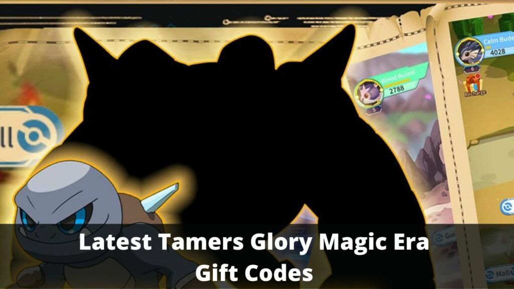 Tamers Glory Magic Era Gift Codes