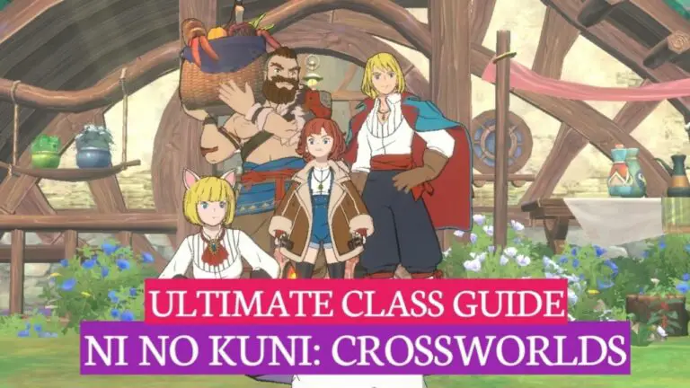 Ni No Kuni Cross Worlds Best Class Guide