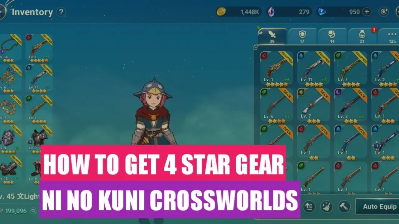 How To Farm 4 Star Gear in Ni No Kuni Cross Worlds?