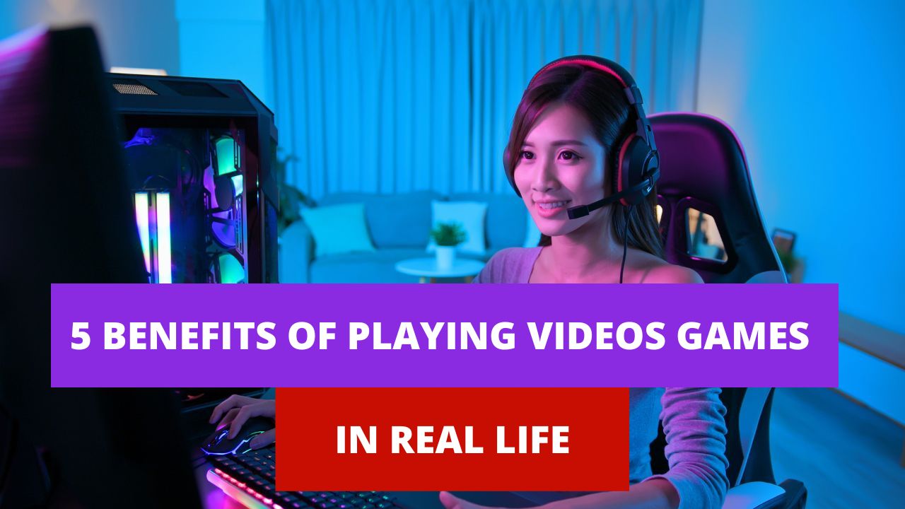 5 Benefits of Playing Video Games in Real Life TECHFORNERD
