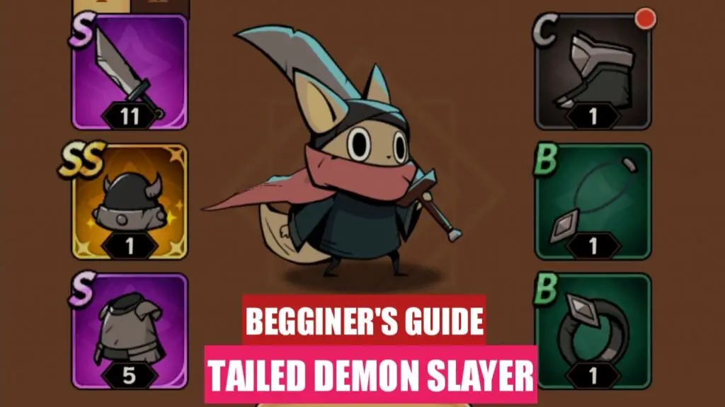 Tailed Demon Slayer Beginner's Guide