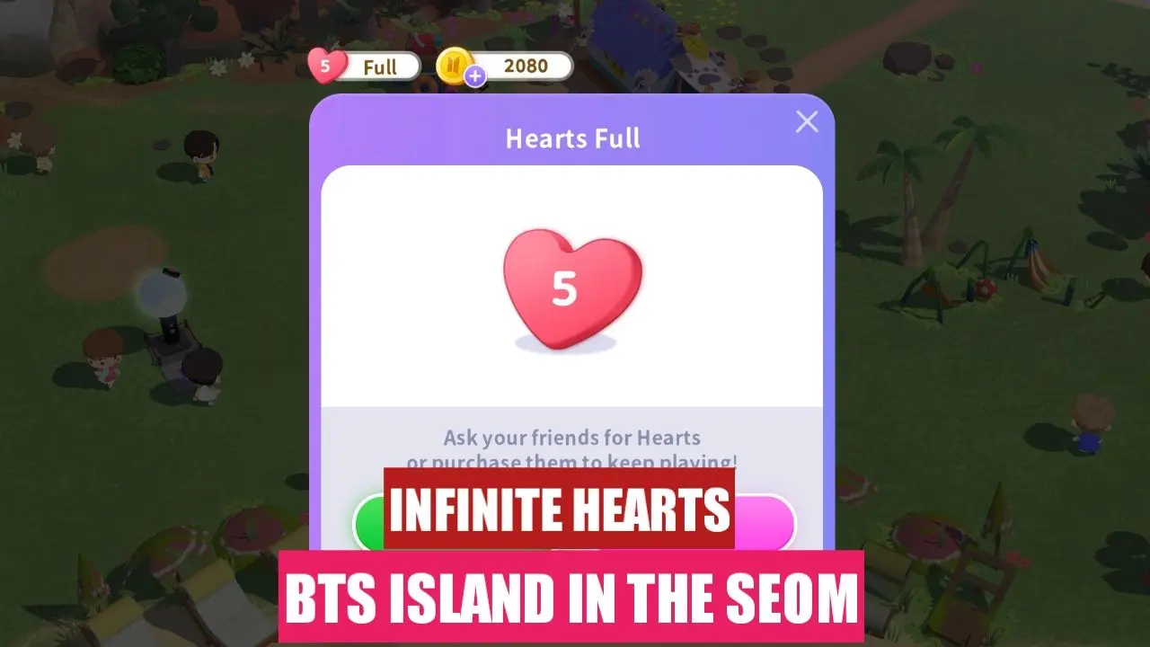How to get Infinite Hearts in BTS Island In The SEOM?