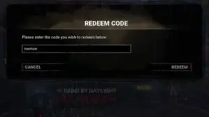Redeem a gift code in Dead By Daylight