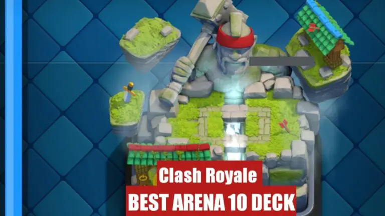 Best Arena 10 Decks in Clash Royale
