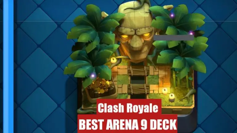 Best Arena 9 Decks in Clash Royale