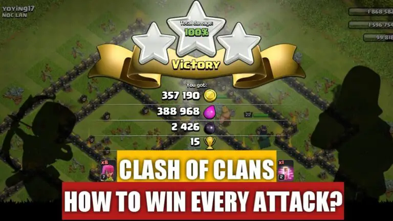 Win Every Attack in Clash of Clan