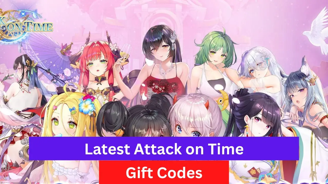 Attack on Time Gift Codes | Redemption Codes (August 2026)