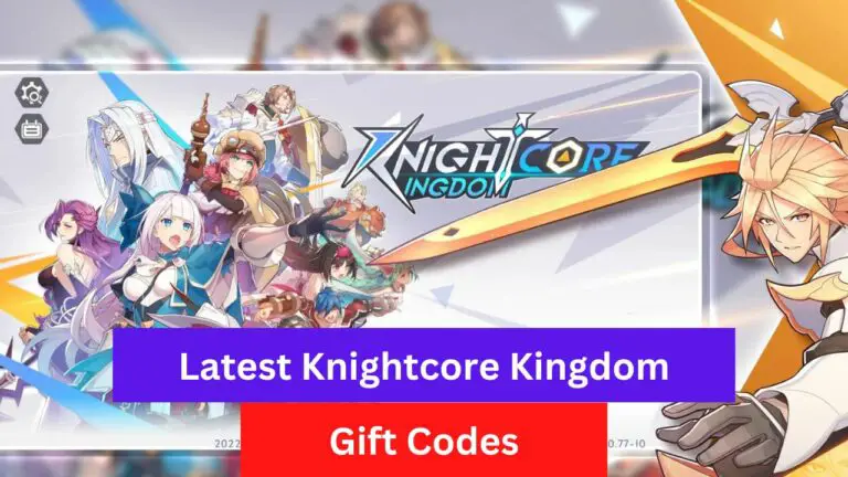 Knightcore Kingdom Gift Codes