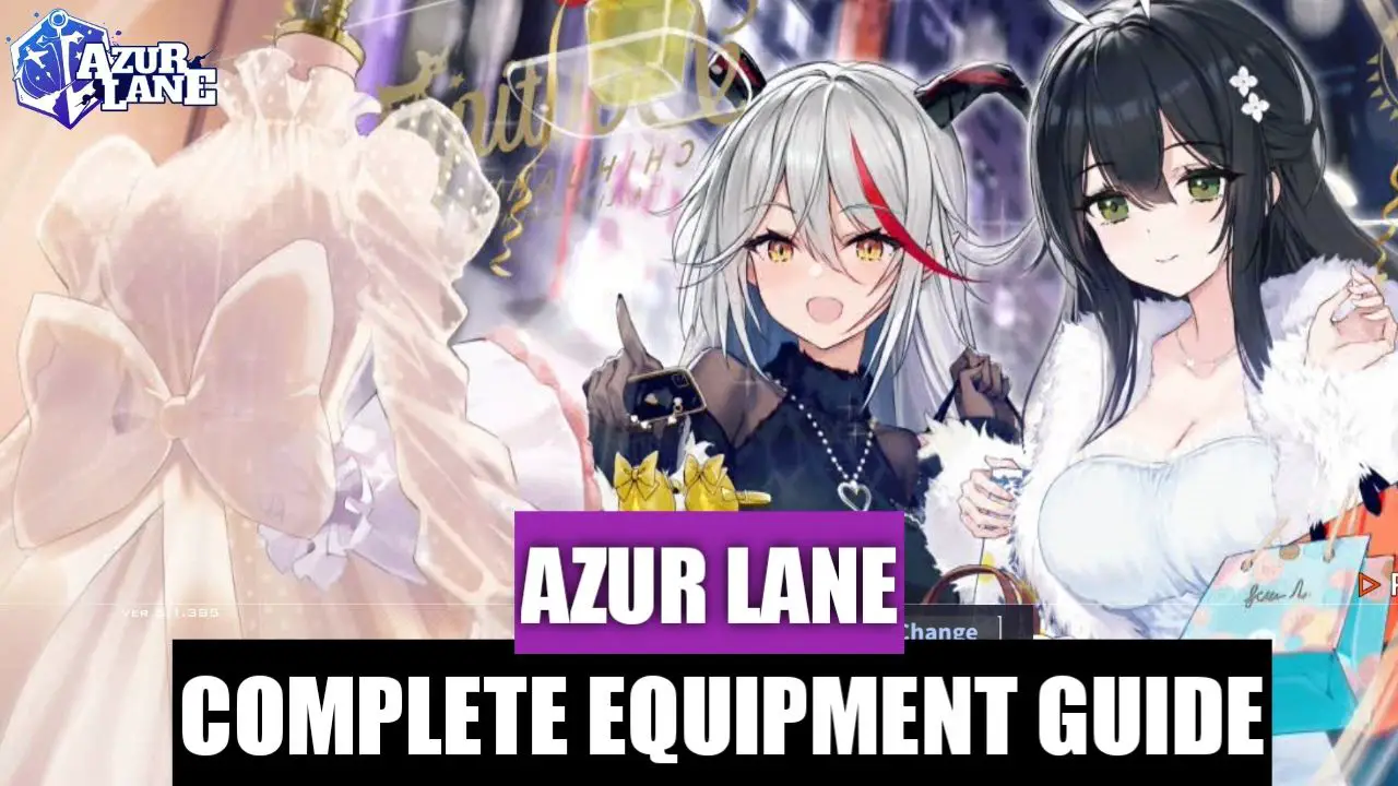 Azur Lane Equipment Guide with Tier List