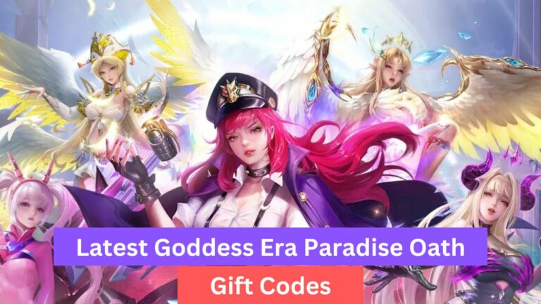 Goddess Era Paradise Oath Gift Codes