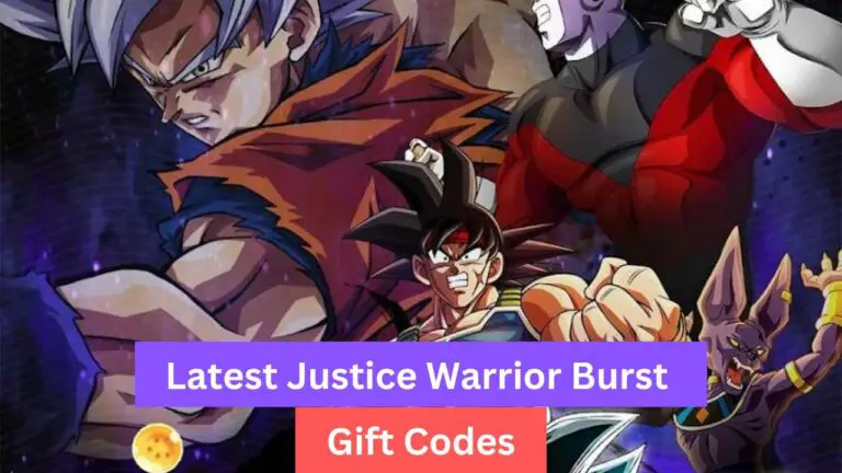 _Justice Warrior Burst Gift Codes