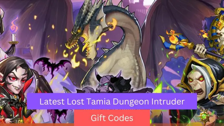 Lost Tamia Dungeon Intruder Gift Codes