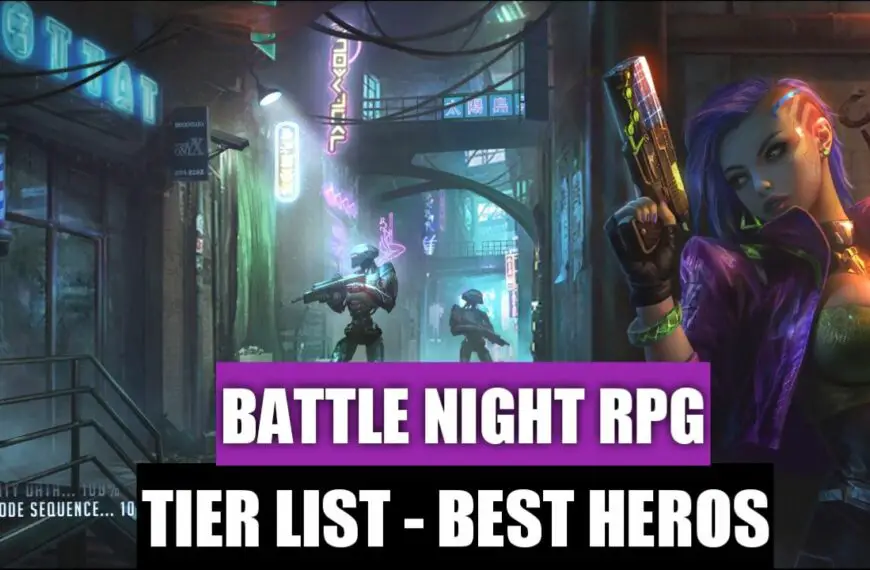 Battle Night Cyber Punk RPG Tier List – Best Heroes