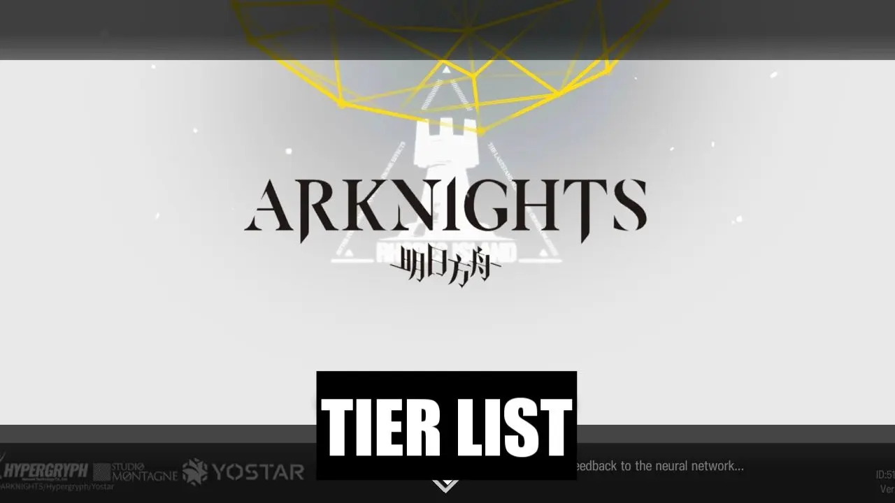 Arknights Tier List – Best Character (August 2026)