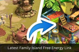 Family Island Free Energy Link