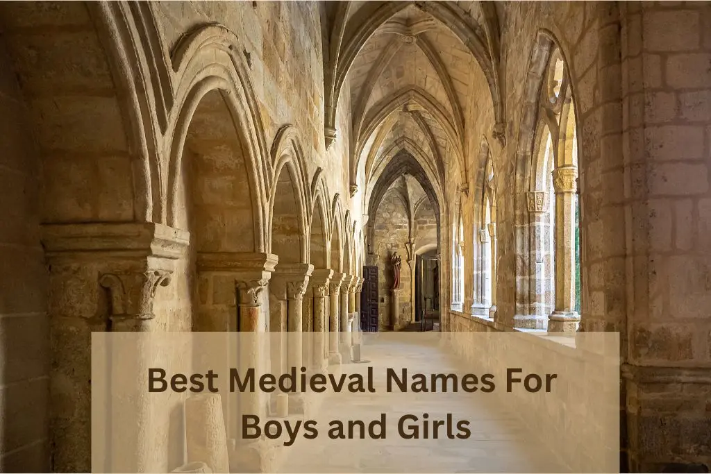 501+ Best medieval names for boys and Girls
